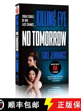 现货 杀死伊芙：没有明天 Killing Eve: No Tomorrow [9780316524346]