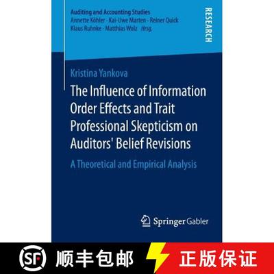 【3-4周达】The Influence of Information Order Effects and Trait Professional Skepticism on Auditors' ... [9783658088705]