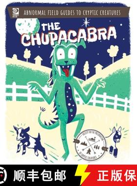 【3-4周达】Abnormal Field Guides to Cryptic Creatures:  The Chupacabra [9780716647843]