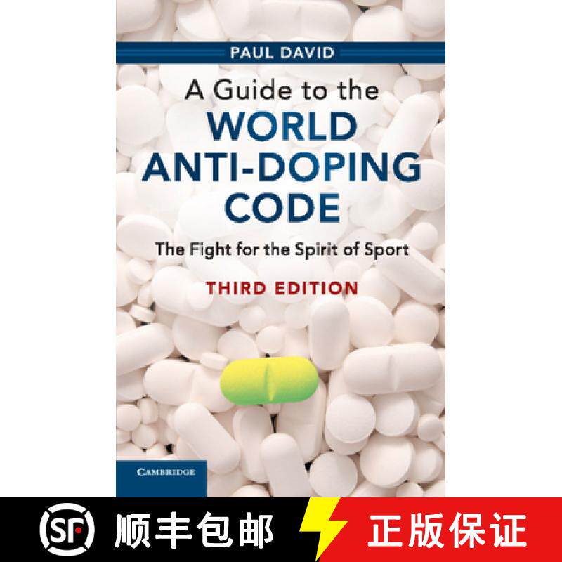【3-4周达】A Guide to the World Anti-Doping Code: The Fight for the Spirit of Sport [9781108717014]