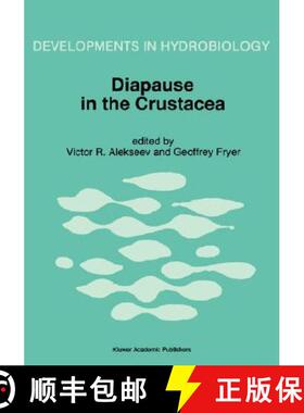 【3-4周达】Diapause in the Crustacea : A compilation of refereed papers from the International Sympos... [9780792339977]