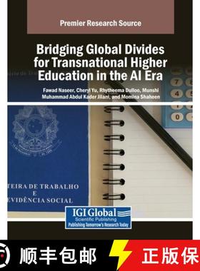 【3-4周达】Bridging Global Divides for Transnational Higher Education in the AI Era [9798369370179]