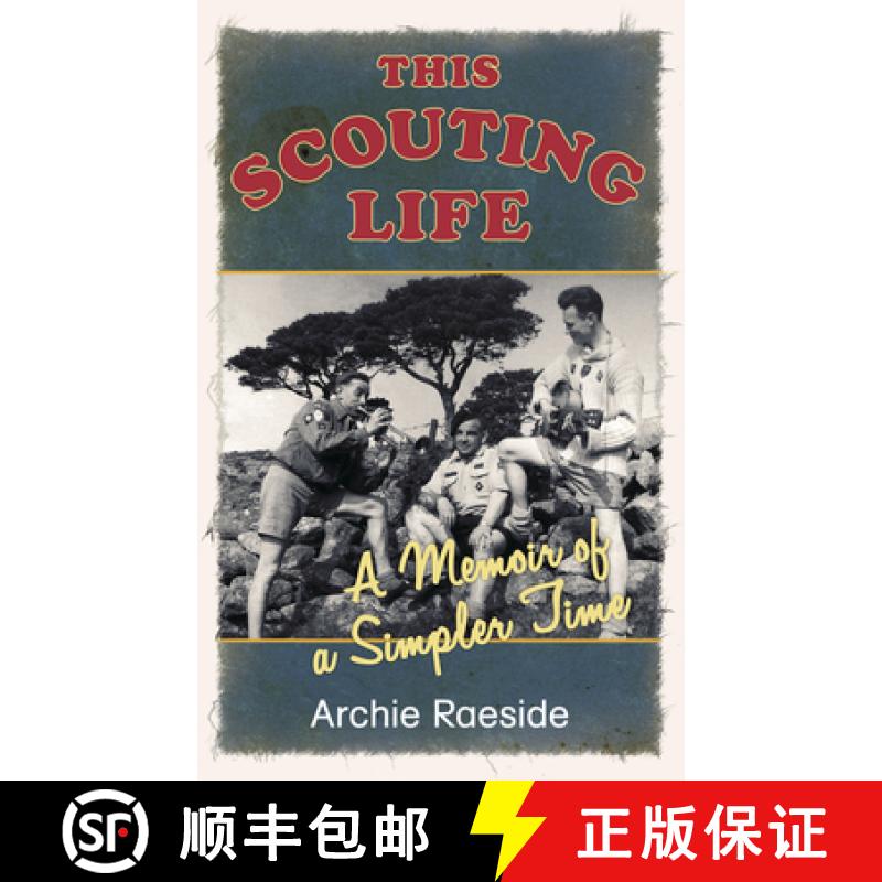 【2-3周达】This Scouting Life: A Memoir of a Simpler Time [9781845887339]