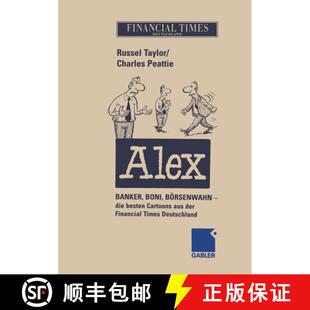 【3-4周达】Alex: Banker, Boni, Börsenwahn -- Die Besten Cartoons Aus Der Financial Times Deutschland [9783834900722]