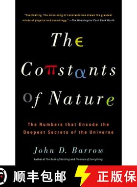预订 The Constants of Nature: The Numbers That Encode the Deepest Secrets of the Universe [9781400032259]