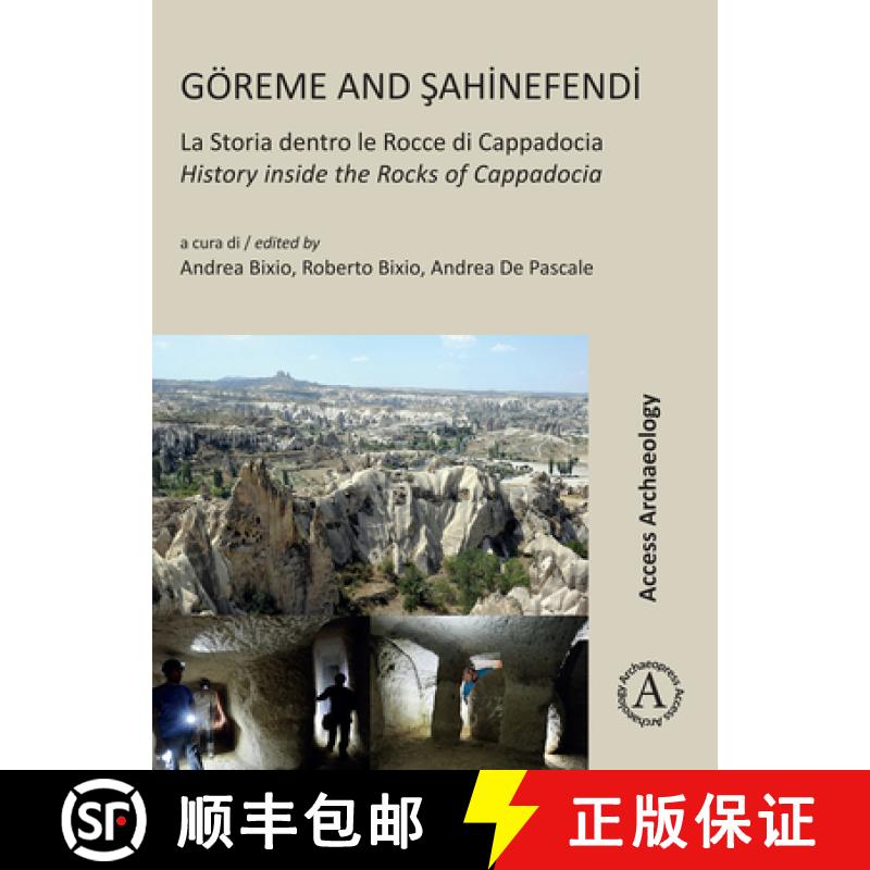 【2-3周达】Goreme and Sahinefendi: La Storia Dentro Le Rocce Di Cappadocia / History Inside the Rocks... [9781803275642]