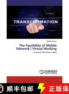预订 The Feasibility of Mobile Telework / Virtual Working [9786200245472]
