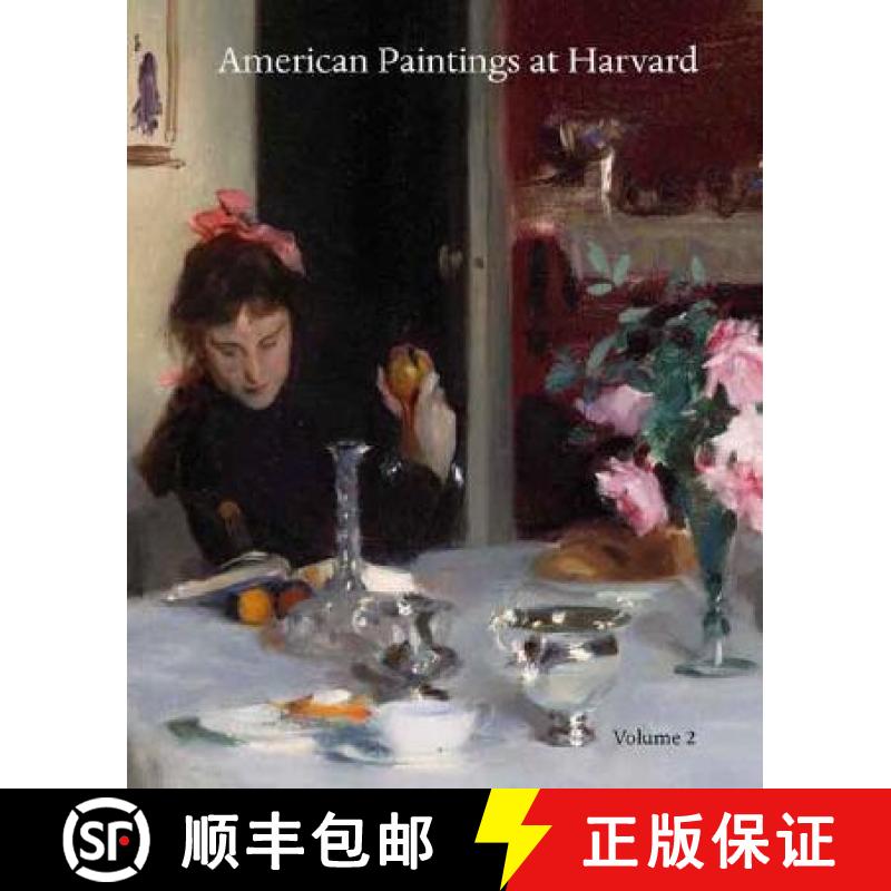 American Paintings at Harvard: Volume Two: Paintings, Watercolors, Pastels, and Stained Glass by Arti... [9780300122398]