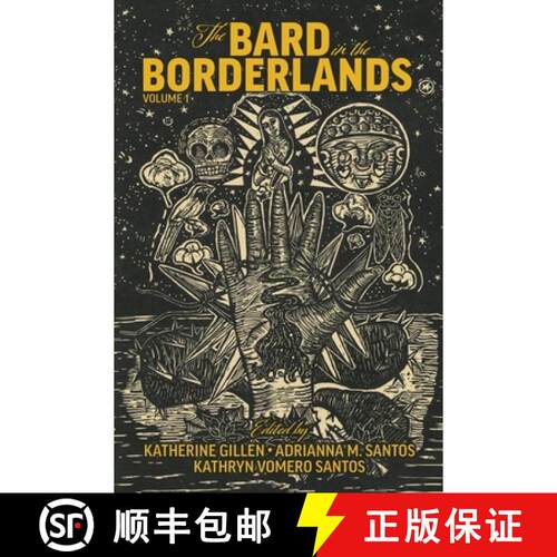 【3-4周达】The Bard in the Borderlands – An Anthology of Shakespeare Appropriations en La Frontera, ... [9780866988391]