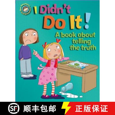 【3-4周达】Our Emotions and Behaviour: I Didn't Do It!: A book about telling the truth [9781445138978]