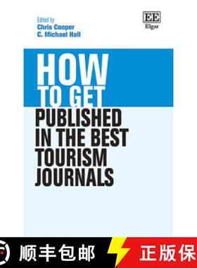 【3-4周达】How to Get Published in the Best Tourism Journals [9781035353071]