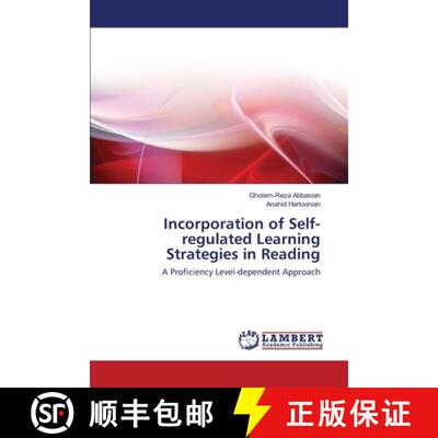 【3-4周达】Incorporation of Self-regulated Learning Strategies in Reading: A Proficiency Level-depend... [9783659489341]