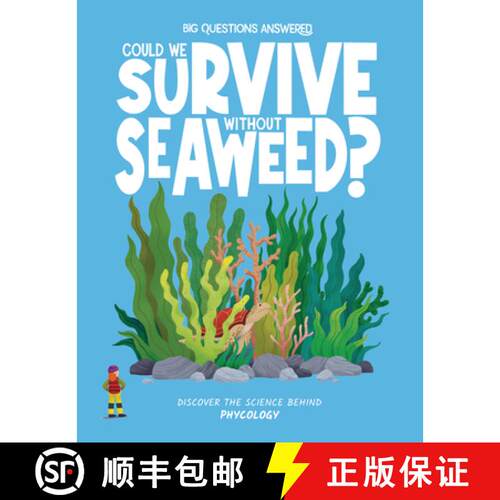 【3-4周达】精装 Could We Survive Without Seaweed?: Discover the Science Behind Phycology [9781835691557]
