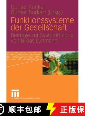 【3-4周达】Funktionssysteme Der Gesellschaft: Beiträge Zur Systemtheorie Von Niklas Luhmann [9783531147444]