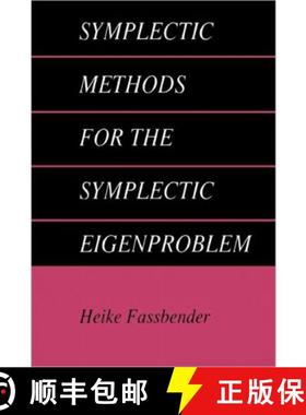 【3-4周达】Symplectic Methods for the Symplectic Eigenproblem [9781441933461]