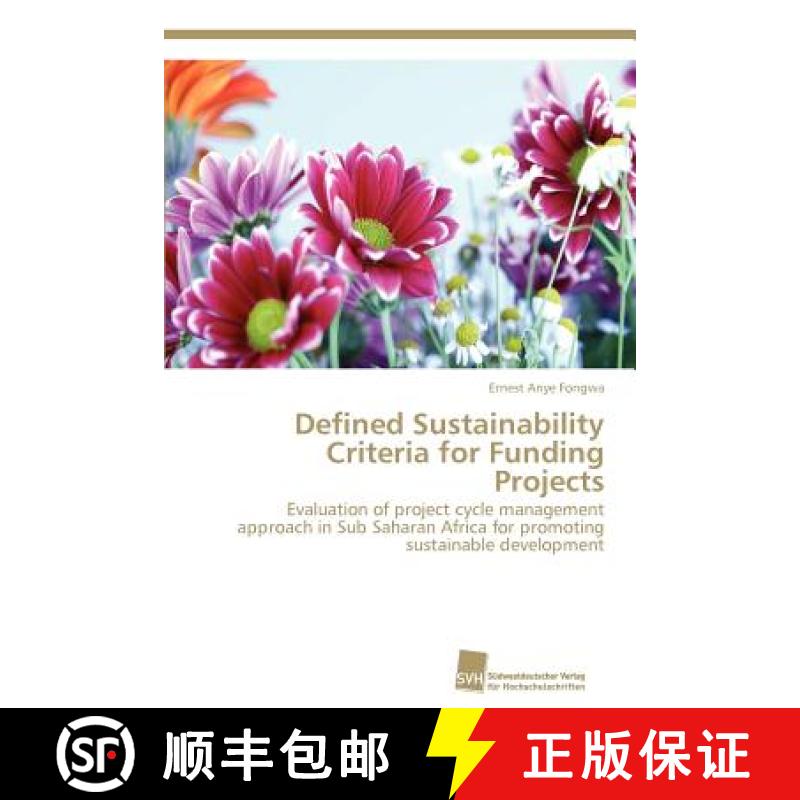 预订 Defined Sustainability Criteria for Funding Projects [9783838135083]