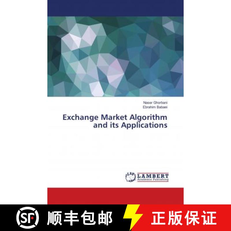 预订 Exchange Market Algorithm and its Applications [9786139904396]