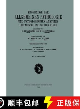 【3-4周达】Ergebnisse Der Allgemeinen Pathologie Und Pathologischen Anatomie Des Menschen Und Der Tie... [9783662317228]
