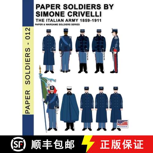 【3-4周达】Paper Soldiers by Simone Crivelli - The Italian army 1859-1911 [9788893278492]