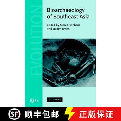 【3-4周达】Bioarchaeology of Southeast Asia: - Bioarchaeology of Southeast Asia [9780521825801]