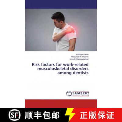 预订 Risk factors for work-related musculoskeletal disorders among dentists [9786139462230]