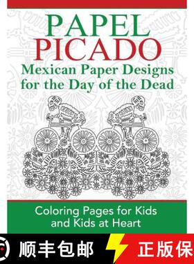 预订 Papel Picado: Coloring Pages for Kids and Kids at Heart [9781948344425]