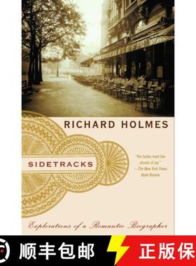 预订 Sidetracks: Explorations of a Romantic Biographer [9780679757719]