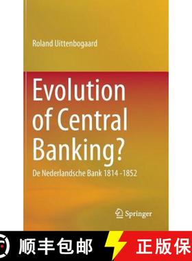 【3-4周达】Evolution of Central Banking? : De Nederlandsche Bank 1814 -1852 [9783319106168]