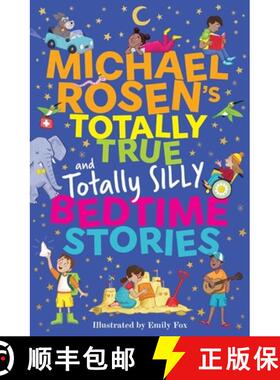 【3-4周达】Michael Rosen's Totally True (and totally silly) Bedtime Stories [9781526368003]