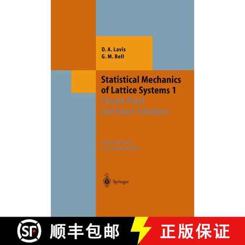 【3-4周达】Statistical Mechanics of Lattice Systems : Volume 1: Closed-Form and Exact Solutions (Seco... [9783642084119]