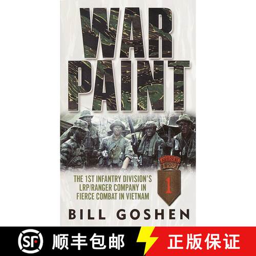 【3-4周达】War Paint: The 1st Infantry Division's LRP/Ranger Company in Fierce Combat in Vietnam [9780345444912]