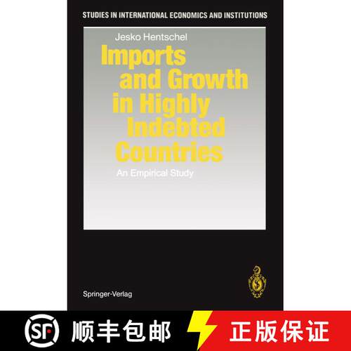 【3-4周达】Imports and Growth in Highly Indebted Countries : An Empirical Study [9783642467721]