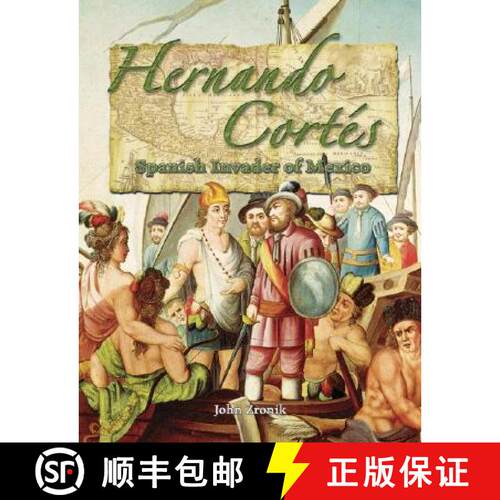 【3-4周达】Hernando Cortés: Spanish Invader of Mexico [9780778724704]