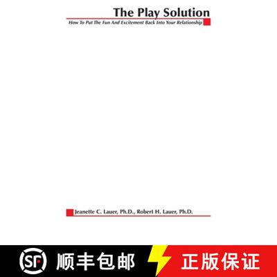 【3-4周达】The Play Solution: How to Put the Fun and Excitement Back Into Your Relationship [9780071390101]