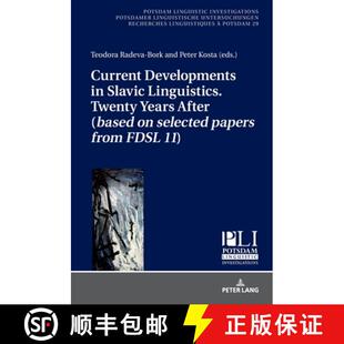 Slavic Selected Linguistics. Current Papers Twenty f... After Developments Based 3周达 9783631676738 Years