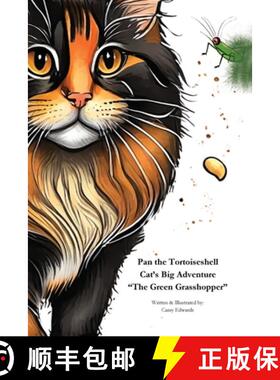 【3-4周达】Pan the Tortoiseshell Cat's Big Adventure The Green Grasshopper [9798869175199]