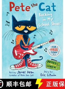 【3-4周达】Pete the Cat: Rocking in My School Shoes: A First Day of School Book for Kids [9780061910241]