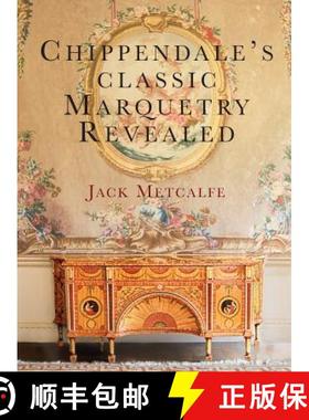 【3-4周达】Chippendale's classic Marquetry Revealed [9781916495814]