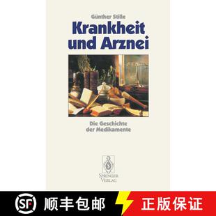 【3-4周达】Krankheit und Arznei: Die Geschichte der Medikamente [9783540578987]