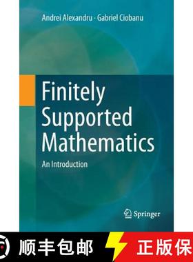 【3-4周达】Finitely Supported Mathematics : An Introduction [9783319825458]