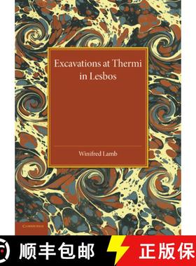 【3-4周达】Excavations at Thermi in Lesbos [9781107433106]