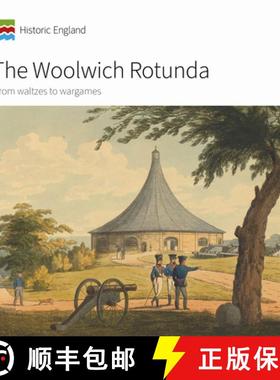 【3-4周达】The Woolwich Rotunda: From Waltzes to Wargames [9781836244592]