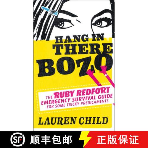 【3-4周达】Hang in There Bozo: The Ruby Redfort Emergency Survival Guide for Some Tricky Predicaments [9780007512317]