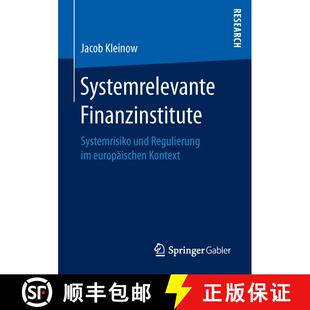 【3-4周达】Systemrelevante Finanzinstitute : Systemrisiko und Regulierung im europäischen Kontext (1... [9783658145958]