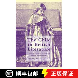 Medieval Contemporary Child The Literary Literature 4周达 9781349345496 Childhood British Constructions