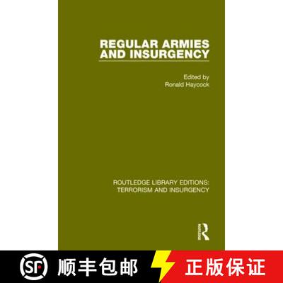 【3-4周达】Regular Armies and Insurgency (Rle: Terrorism & Insurgency) [9781138902701]