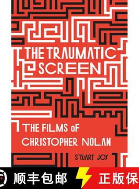 【3-4周达】The Traumatic Screen : The Films of Christopher Nolan [9781789382198]