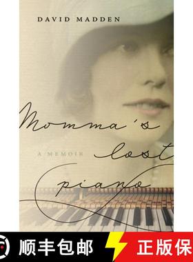 预订 Momma's Lost Piano: A Memoir [9781621907824]