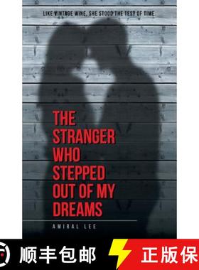 【3-4周达】The Stranger Who Stepped Out of My Dreams [9781482880281]