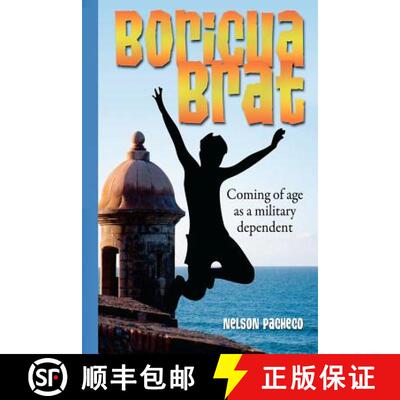 【3-4周达】Boricua Brat: Coming of age as a military dependent [9781611561562]